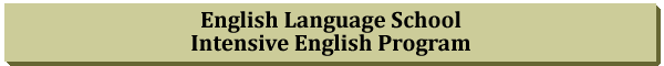 English Language School - Intensive English Program